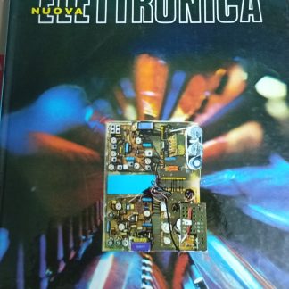 Nuova Elettronica Volume 19 – Raccolta Rilegata Fascicoli 109-114 (Anno 1982)