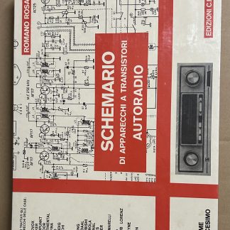 Schemario di Apparecchi a Transistori AUTORADIO - Vol. 12 | Romano Rosati CELI