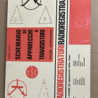 Schemario di Apparecchi a Transistori RADIOREGISTRATORI - Vol. 15 | Romano Rosati CELI