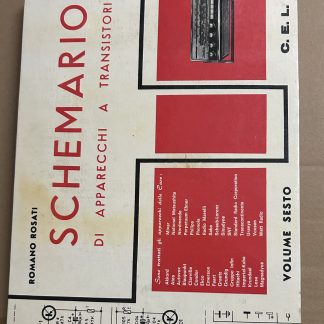 Schemario di Apparecchi a Transistori - Vol. 6 | Romano Rosati CELI